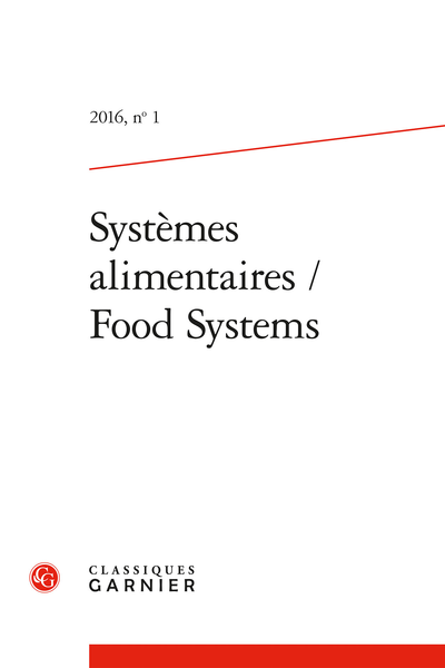 Systèmes alimentaires / Food Systems. 2016, n° 1. varia - Regards croisés Sud et Nord sur les systèmes alimentaires