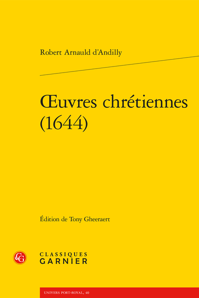Arnauld d’Andilly (Robert) - Œuvres chrétiennes (1644) - Glossaire