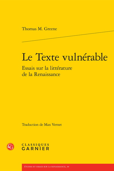 Le Texte vulnérable Essais sur la littérature de la Renaissance - 7 Parlemens dangereux - les Essais de Montaigne, I, 5 et 6