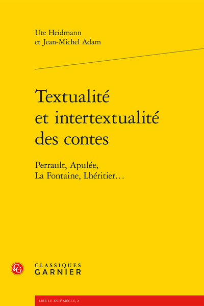 Textualité et intertextualité des contes. Perrault, Apulée, La Fontaine, Lhéritier... - Énonciation et métaénonciation