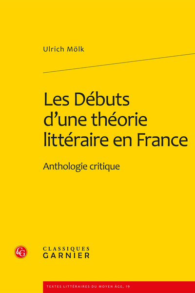 Les Débuts d’une théorie littéraire en France. Anthologie critique - Rhétorique