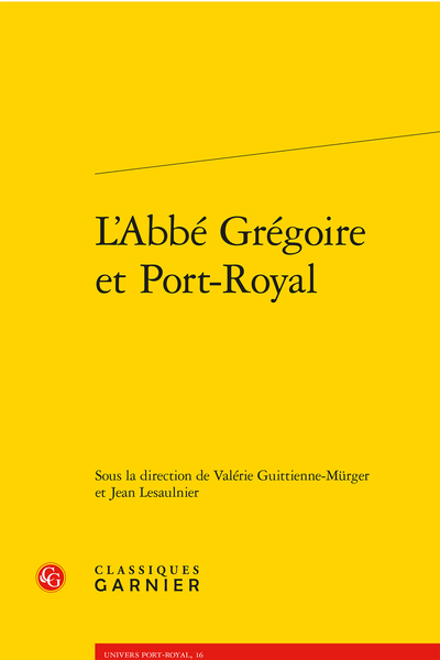 L’Abbé Grégoire et Port-Royal - Grégoire et l'"École de Port-Royal"