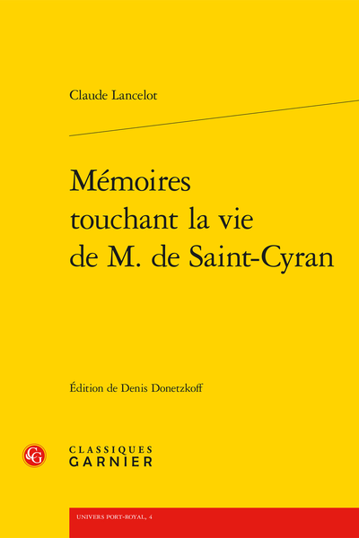 Mémoires touchant la vie de M. de Saint-Cyran - Table des illustrations