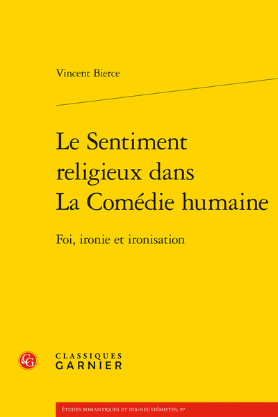 Le Sentiment religieux dans La Comédie humaine. Foi, ironie et ironisation - Index des textes de Balzac