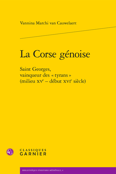 La Corse génoise. Saint Georges, vainqueur des « tyrans » (milieu XVe - début XVIe siècle) - Glossaire