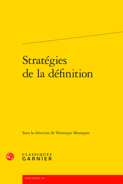Stratégies de la définition - Définition et signification dans les discours engagés