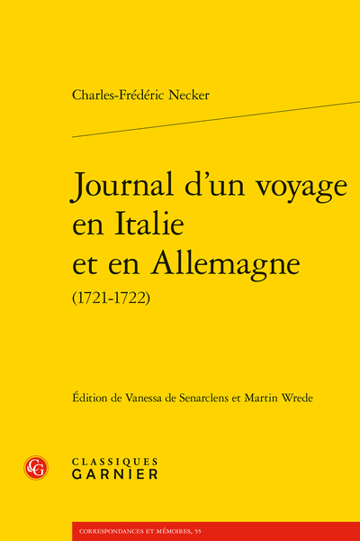 Journal d’un voyage en Italie et en Allemagne (1721-1722) - Note éditoriale