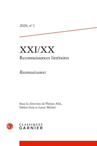 XXI/XX – Reconnaissances littéraires. 2020 – 1, n° 1. Reconnaissances - Profound gratitude and the rule of recognition (Roubaud greened by a greened Reverdy)