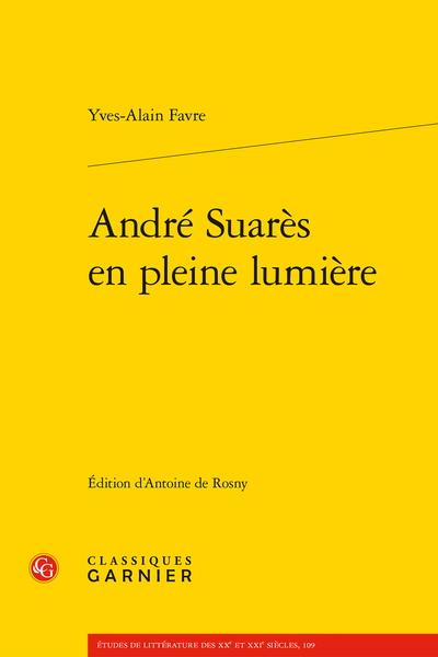 André Suarès en pleine lumière - Bibliographies