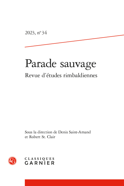 Parade sauvage. 2023 Revue ­d’études rimbaldiennes, n° 34. varia - Foreword